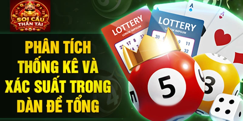 Phân tích thống kê và xác suất trong dàn đề tổng